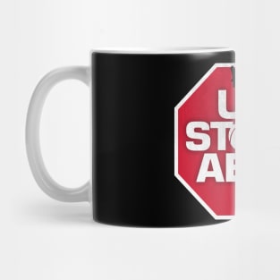 BE UNSTOPPABLE TEE Mug